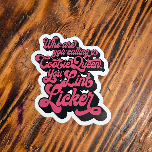 Cootie Queen Sticker